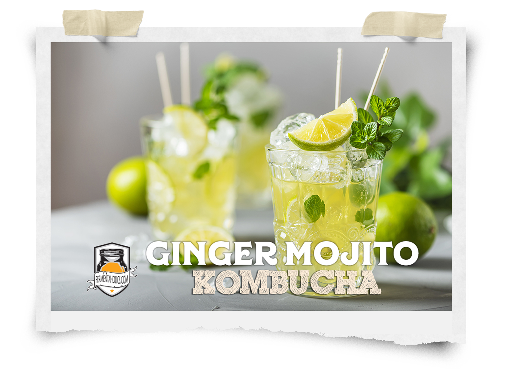 Ginger Mojito Kombucha Recipe