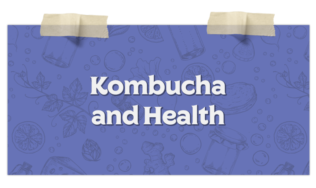 Kombuchaandhealth