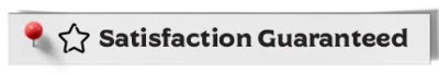 Satisfaction Guaranteed