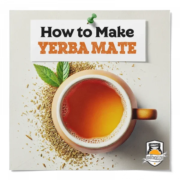 How To Make Yerba Mate Tea