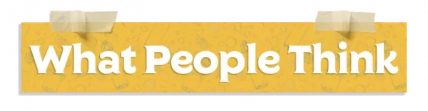 Banner with the title "What People Think."